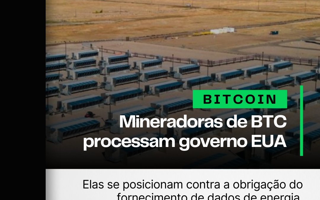 Mineradoras de Bitcoin processam o governo dos EUA