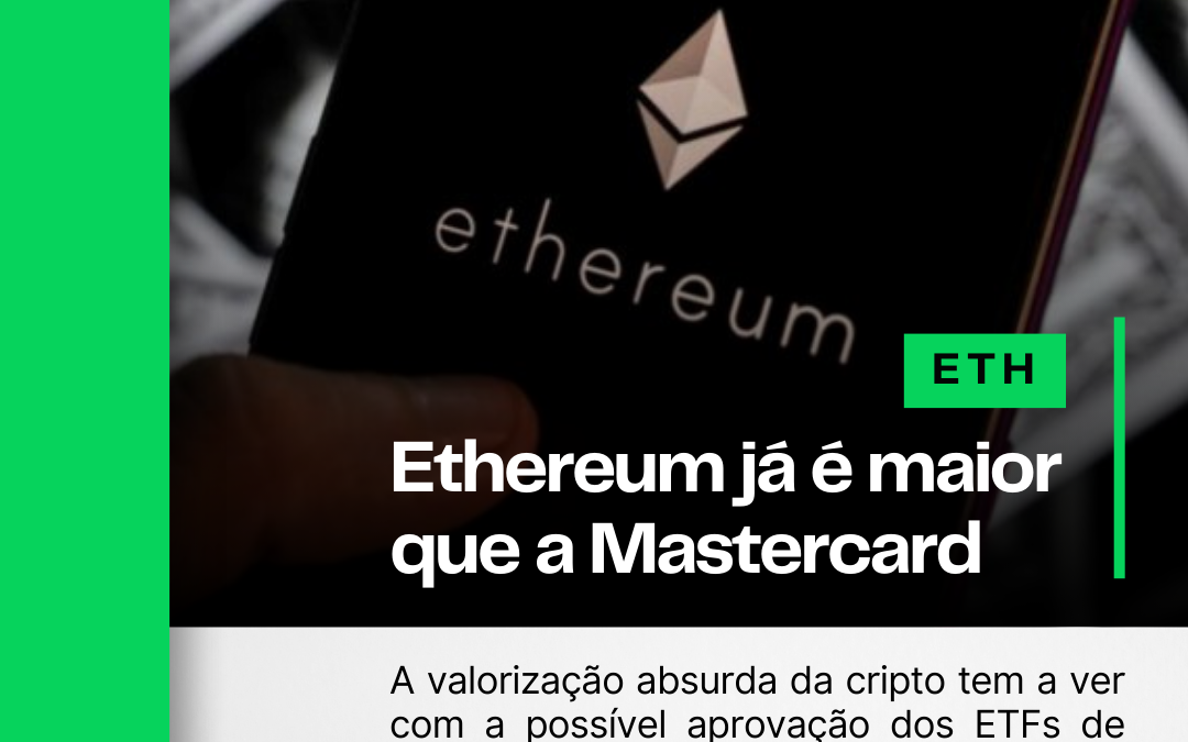 Ethereum já é maior que a Mastercard 