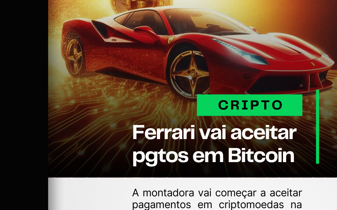 Ferrari vai aceitar pagamentos em Cripto também na Europa