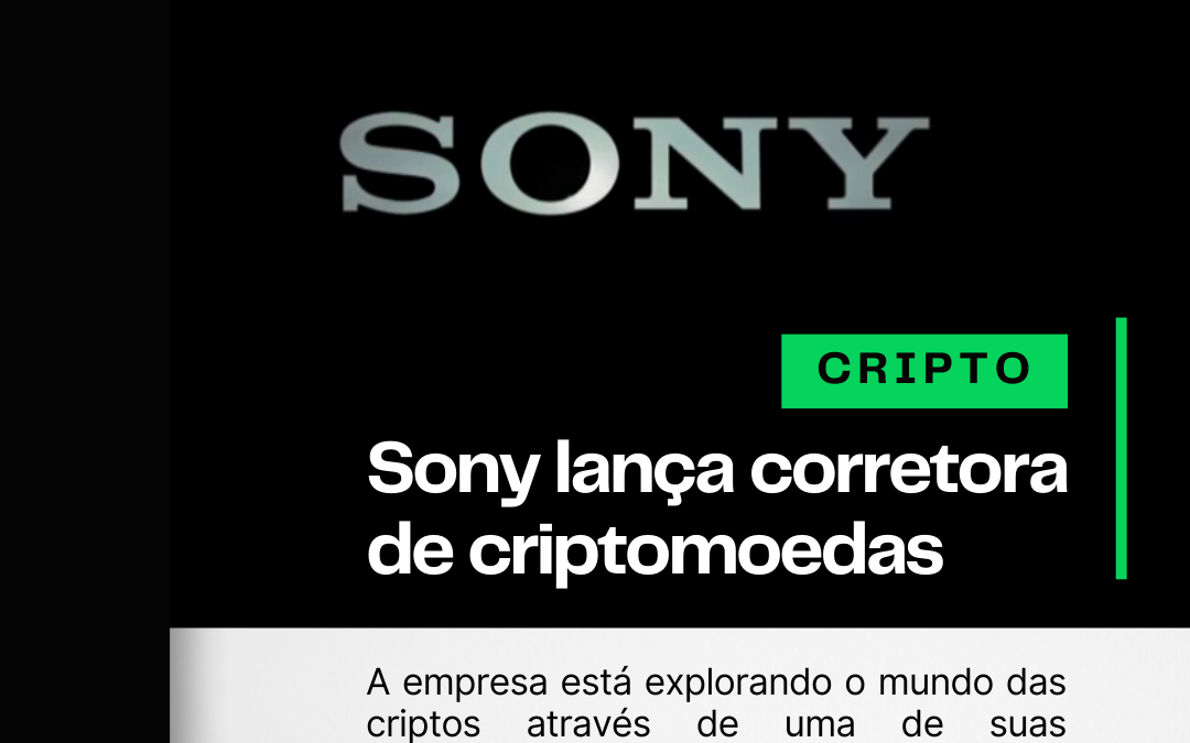 Sony lança corretora de criptomoedas