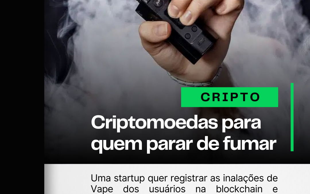 Criptomoedas para quem parar de fumar