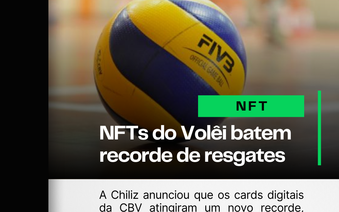 NFTs do Vôlei batem recorde de resgates