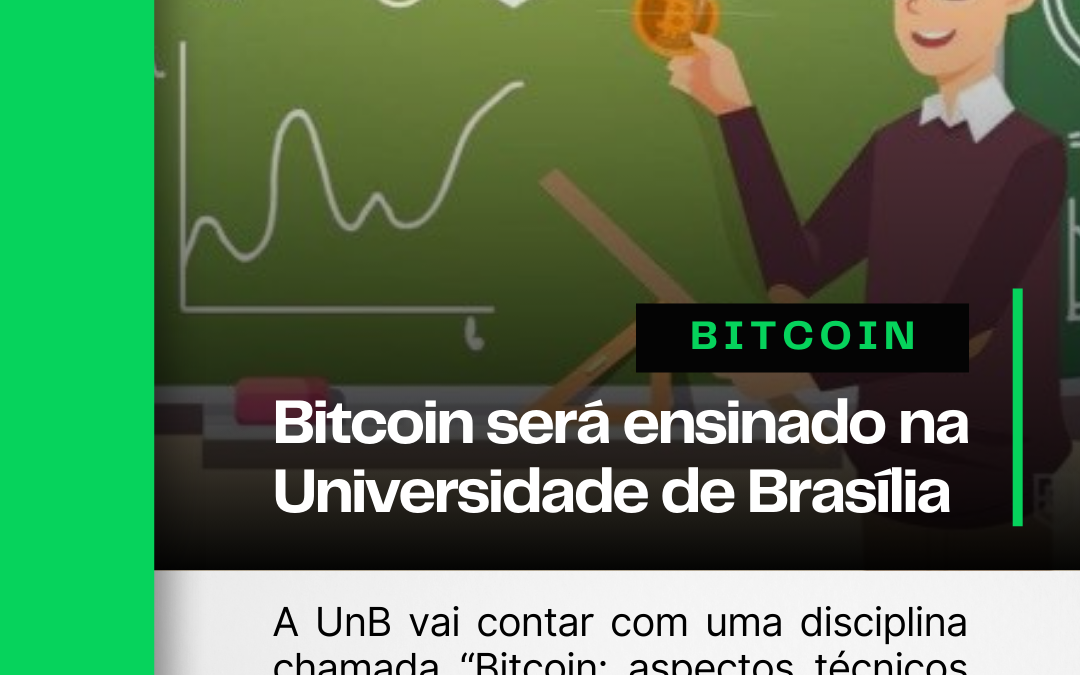 Bitcoin será ensinado na Universidade de Brasília