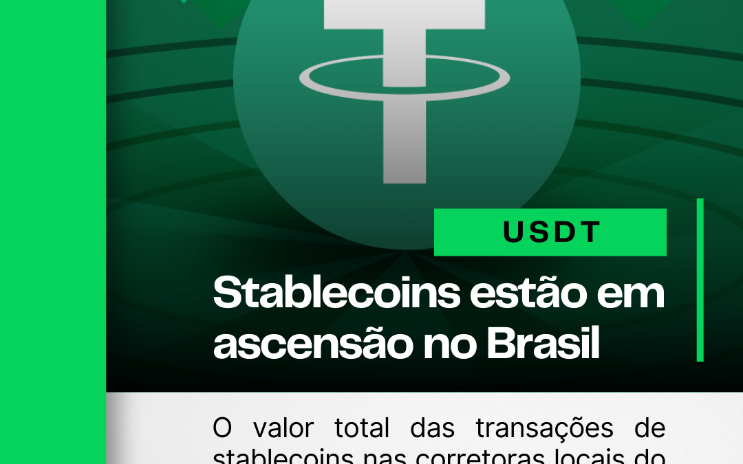 Stablecoins estão em ascensão no Brasil 