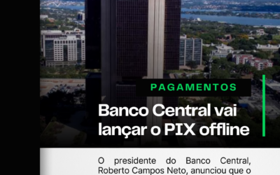 Banco Central vai lançar o PIX offline