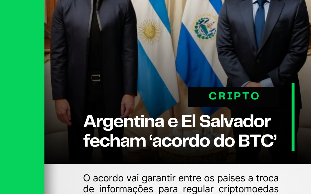 Argentina e El Salvador fecham acordo histórico sobre criptomoedas